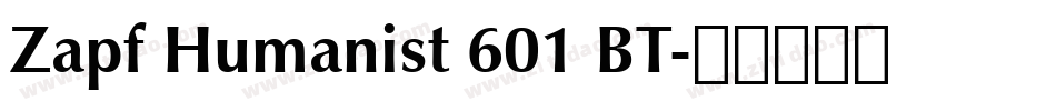Zapf Humanist 601 BT字体转换